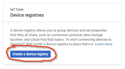 Creating a device registry allows you to connect multiple devices to the cloud.
